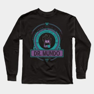 DR. MUNDO - LIMITED EDITION Long Sleeve T-Shirt